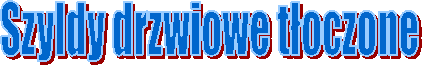 Szyldy drzwiowe toczone